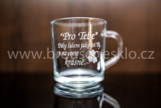 Hrnek  250ml - Pro Tebe